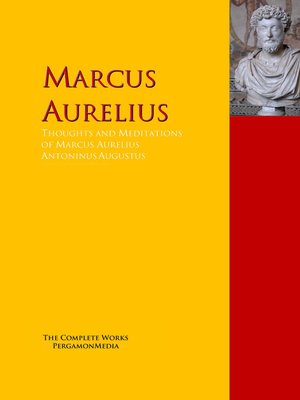 cover image of Thoughts and Meditations of Marcus Aurelius Antoninus Augustus